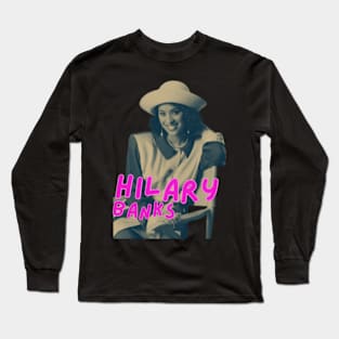 hilary banks Long Sleeve T-Shirt